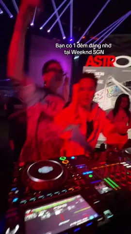 Ae chúng tôi cần thêm nhiều đêm như này nữa #weekndsgn #saigonhoale #weekndradar #fyp 