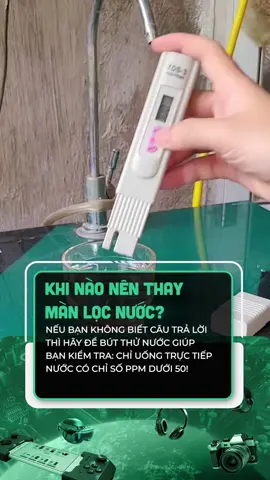 Kiểm tra nguồn nước nhà mình ngay nhé #cltech #clmedia #congnghe #tiktoktech #celebnetwork #Tech #technology #dienthoai #oplung #dodientu #dogiadung