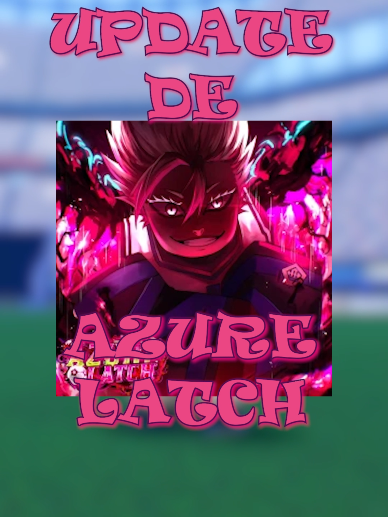 video de azure latch resubido porque tiktok decidio desaparecerlo #azurelatch #noticias #fyppppppppppppppppppppppp #robloxfyp #bluelock