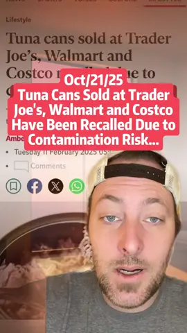 URGENT: Tuna Cans Sold at Major Retailers Recalled Over Deadly Contamination Risk! 🛑 news #foodrecall #safetyfirst #Walmart #TraderJoes #Costco #botulismalert #fyp #viral #viralvideo #safeway #recall #kroger #greenscreen #foryou #humor #breakingnews #breaking #scary #bad #illness #cmoedy #lethal #sick #fypシ #foodborneillness #crazy #botulism #tuna #publix