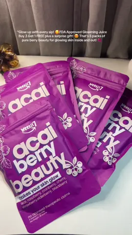 FDA Approved Glowming Juice  Get that natural glow with every sip!🤗Made with Acai Berry, Strawberry, Cherry, Raspberry, Cranberry, and Blackberry — your all-in-one beauty drink for healthy, radiant skin.  🎁 Promo Alert: Buy 3 Get 1 FREE + 1 surprise gift! That’s 5 packs total of pure berry goodness for your daily glow goals! 😍 #acaiberry #weekit7 #healthy #drink #fyppppppppppppppppppppppp 