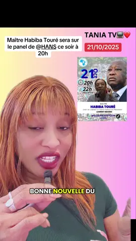 Maître Habiba Touré sera sur le live de @HANS ce soir à 20h #fppppppppppppppppppp #france #cotedivoire🇨🇮 #taniatv #AES 