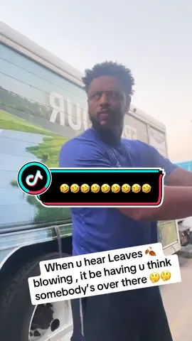 When u hear Leaves 🍂 blowing , it be having u think somebody’s over there 🤔🤔 #fyp #foryoupage #viral #tiktok #fypシ 