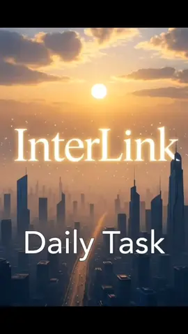 > “Mỗi ngày, một nhiệm vụ nhỏ – cùng InterLink rèn sự kiên định, nuôi dưỡng sáng tạo và lan tỏa năng lượng tích cực. Hành trình thật bắt đầu từ chính bạn 💙.” #interlink  #ITLG  #ITLX   #ITL 