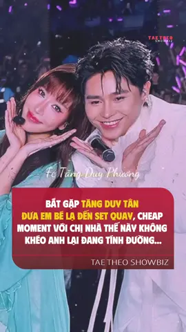 Cheap moment cỡ này ko khéo a lại đang tính đường cưới chị nhà 🤭  #taetheoshowbiz #NutifoodGrowPLUSTangCan #TangDuyTan #bichphuong #tangduyphuong 