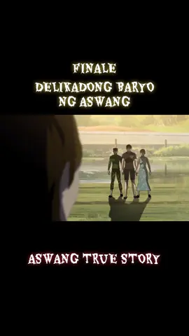 Delikadong Baryo Ng Aswang Part 2 #fyp #foryou #aswang #tagaloghorrorstories #pintados 
