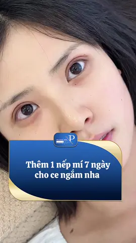 Thêm 1 nếp mí 7 ngày cho ce mik có thêm động lư.c nhen ! 