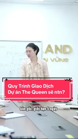 Quy Trình Giao Dịch  Dự án The Queen sẽ ntn?  #hanhnguyenbds #batdongsanhanoi #batdongsan #bds #chungcu  #dautu  #dautubatdongsan  #360giaiphong #thequeen 