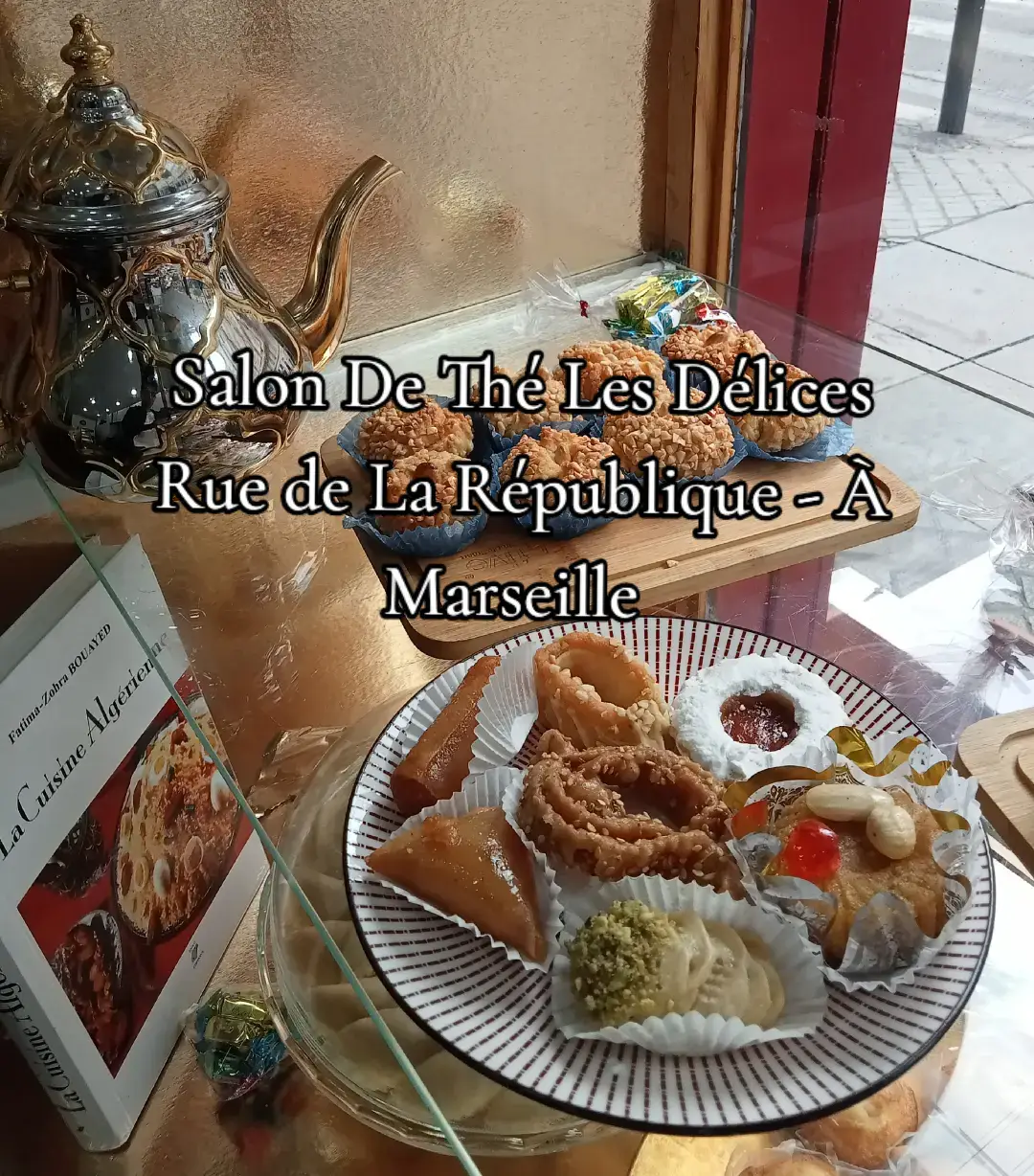 Salon de Thé Les Délices 60 Rue de la République - A Marseille 13002 #marseille #gateau #food  #nourriture #magrheb 