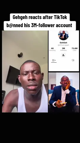 Gehgeh reacts after TikTok b@nned his 3M-follower account 