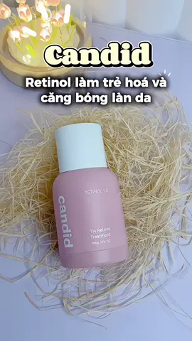 Dòng retinol mà chị Hannah Olala khuyên dùng nè mấy nú ơiii :))) #tiktok #retinol #candid #tiktokviral #xuhuong 