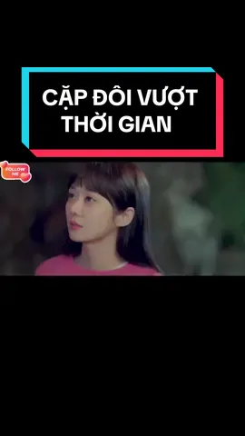 Phim : CẶP ĐÔI VƯỢT THỜI GIAN (FULL) #jangnara #phimngontinh #reviewphim #phimhanquoc #xuhuong 