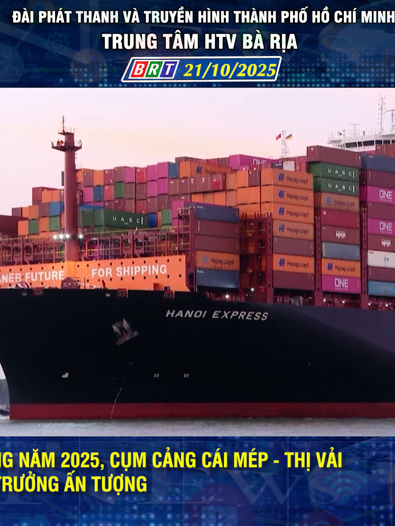 9 tháng năm 2025, cụm cảng Cái Mép - Thị Vải tăng trưởng ấn tượng #thbariavungtau