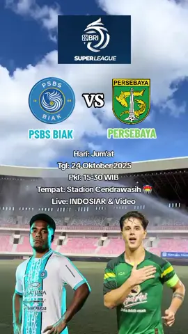 PREDIKSI??? PSBS Biak vs Persebaya #brisuperleague202526 #psbsbiak #persebayasurabaya #xcyzba #fypシ゚ 