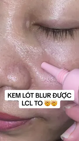 🥲🥲 mẹ t còn soi gương lại mấy lần, kem lót blur lcl của Silkygirl nha #kemlot #silkygirl #makeup #primer #xuhuong 