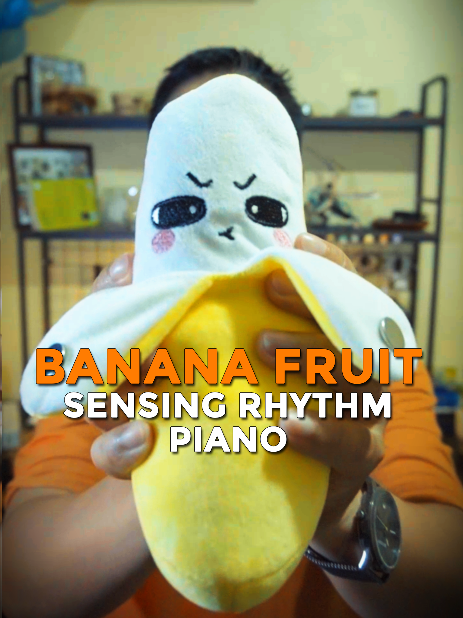 BANANA FRUIT SENSING RHYTHM PIANO. Creative and unique music, parent-child interactive doll, plush toy. Banana fruit sensor. #banana #fruitsensory #sagingsaging #sagingsagingmanggamanggapapayapapaya #sagingsagingfruitsalad #kidstoy #stufftoy