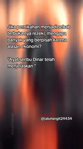 #fyp #jalur #langit #24434 #Ayat Seribu Dinar وَمَنْ يَتَّقِ اللَّهَ يَجْعَلْ لَّهُ مَخْرَجًا وَيَرْزُقْهُ مِنْ حَيْثُ لَا يَحْتَسِبُ وَمَنْ يَتَوَكَّلْ عَلَى اللَّهِ فَهُوَ حَسْبُهُ إِنَّ اللهَ بَالِغُ أَمْرِهِ قَدْ جَعَلَ اللَّهُ لِكُلِّ شَيْءٍ قَدْرًا Jalan Spiritual wa may yattaqillaaha yaj'al lahuu makhrojaa wa yarzuq-hu min haisu laa yahtasib, wa may yatawakkal 'alallohi fa huwa hasbuh, innalloha baalighu amrih, qod ja'alallohu likulli syai-ing qodroo Barang siapa bertakwa kepada Allah niscaya Dia akan membukakan jalan keluar baginya. Dan Dia memberinya rezeki dari arah yang tidak disangka-sangkanya. Dan barang siapa bertawakal kepada Allah, niscaya Allah akan mencukupkan (keperluan)nya. Sesungguhnya Allah melaksanakan urusan-Nya. Sungguh, Allah telah mengadakan ketentuan bagi setiap sesuatu.