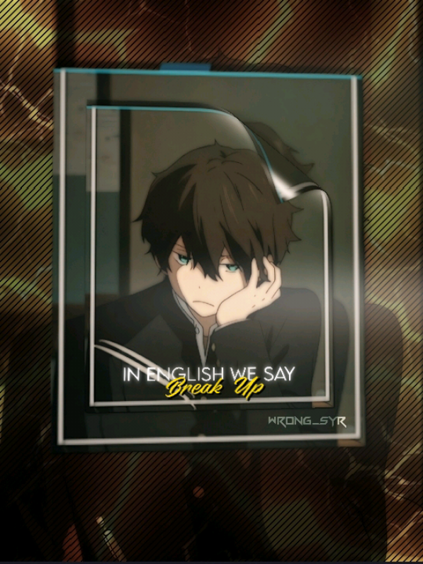 Break Up 😔🎀  . . . . . #anime #poetry #bestvideo #aladdinpoetry #ayan_x_wrong 