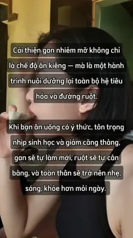 #health #lehaianh91 #guthealth #fattyliver #gannhiemmo 