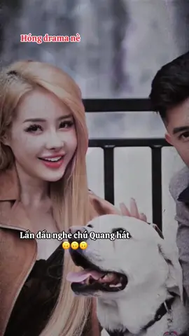 Chắc chú Quang mới sáng tác bài này #hongdramane #ngan98 #luongbangquang 