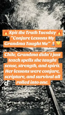 🔥 Spit the Truth Tuesday 🔥 “Conjure Lessons My Grandma Taught Me” 🕯️💛 Chile, Grandma didn’t just teach spells she taught sense, strength, and spirit. Her lessons were conjure, scripture, and survival all rolled into one. Here’s what she always said: 1️⃣ Never Lie – ‘Cause truth got power, and Spirit don’t bless no mess. 2️⃣ Stand in Your Truth – Even when your knees shake, baby. 3️⃣ Everything Feels Better with a Home-Cooked Meal – Food is medicine, love, and magic all in one pot. 🍲 4️⃣ Prayer Changes Everything – It ain’t just talkin’ to God, it’s changin’ the atmosphere. 🙏🏾 5️⃣ When You Feel Misplaced, Put Your Hands in Some Louisiana Dirt – Let the land remind you who you are and where you come from. 🌿 💬 Porch Question: Which of Grandma’s lessons still sits in your spirit today, sugar? #MamaIfa #PorchTalk #LouisianaConjure #RealTalkTuesday #SouthernWisdom