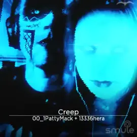 #Smule #fypシ゚viral #patty#creep 