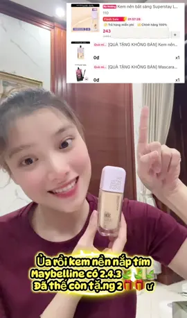 Kem nền nắp tím Maybelline mà có 2xx còn tặ.ng thêm 2🎁🎁 luôn á #maybelline #maybellinemakeup #maybellinepartner #kemnen #kemnenlautroi 