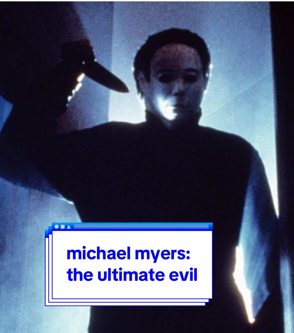 Michael Myers remains one of the greatest villains of all time because what do you mean you stalked Laurie Strode for 30 something years?? John Carpenter & crew created an icon, unfortunately for my nightmares. #TikTokHeroVillainContest
