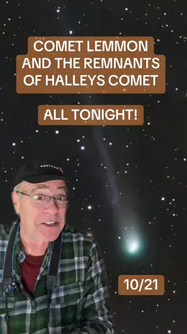 THE ORIONID METEOR SHOWER AND COMET LEMMON TONIGHT!#meteors #comet #meteorologisttoddgross #orionids #space