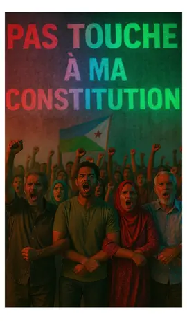 Touche pas à la constitution. 🇩🇯🇩🇯🇩🇯@Kassim Baltimore 🇩🇯 🇺🇸 @SHARAF 👑 @👑SOHAAN 🇩🇯🚴‍♂️ SAREEDO💪👸 @Istahil_10!!! @deganbarwaqo RG🇩🇯🇬🇲🇬🇲 @fahfansaid @ina.wais253 @Caambaro @👑 BARAKEYSAN BOQRAAN👑 @🫅madaxtoyada Beesha Holleh💯 @COOFLE🇸🇴 @Inodore @Said Said @Spartiate @lareinededjibouti @Duqda Borrel 