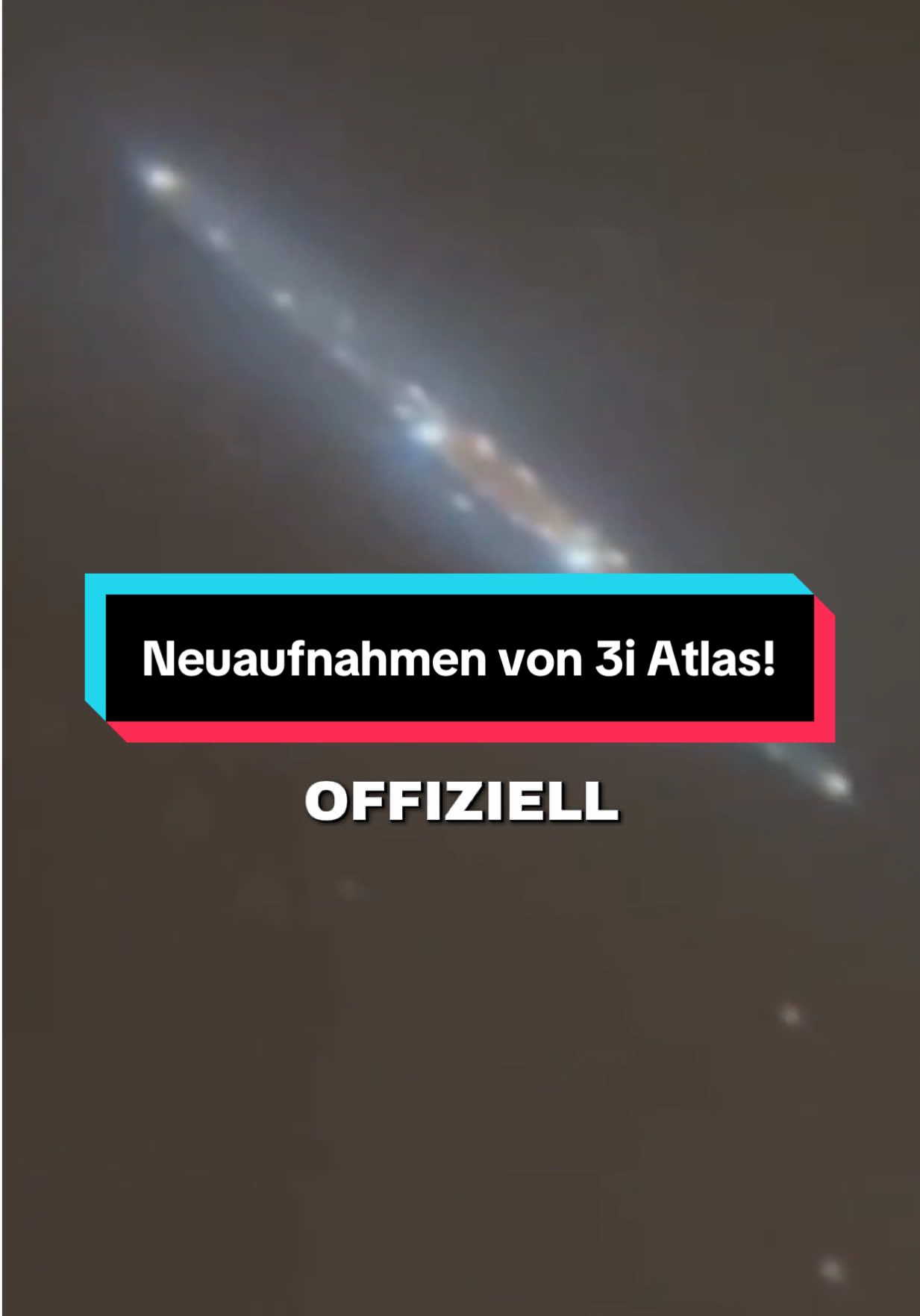 Neuaufnahmen von 3i Atlas! #alien #aliens #fyp #space #3iatlas 