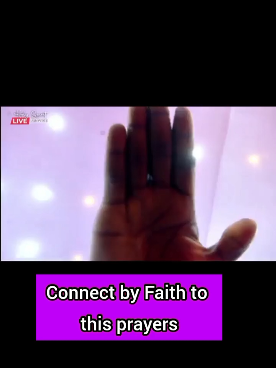prayers of Deliverance and blessing Connect to this prayer by faith 
