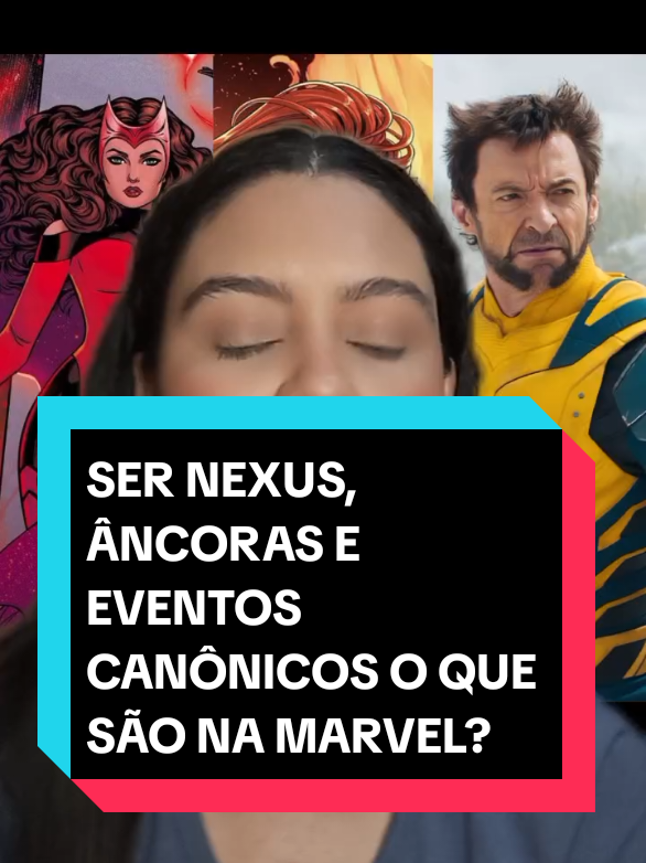 Ser Nexus, âncora e eventos canônicos, o que significa esses termos no universo da Marvel? #marvel #wandamaximoff #wolverine #jeangrey 