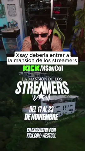 Xsay en la mansión de streamers de WestCOL #xsaycol #westcol #westcoltiktoker #mansiondelosstreamers #mansiondestreamers 
