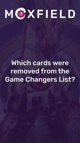 10 cards have been removed from the #MTG Game Changers list today. What do you think about the changes? #Magicthegathering #mtgtiktok 