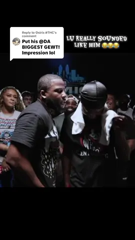 Replying to @Osiris #THC Lu really sounded like him @DA BIGGEST GEWT! #battleraphighlights #raps #blowthisup #bars 