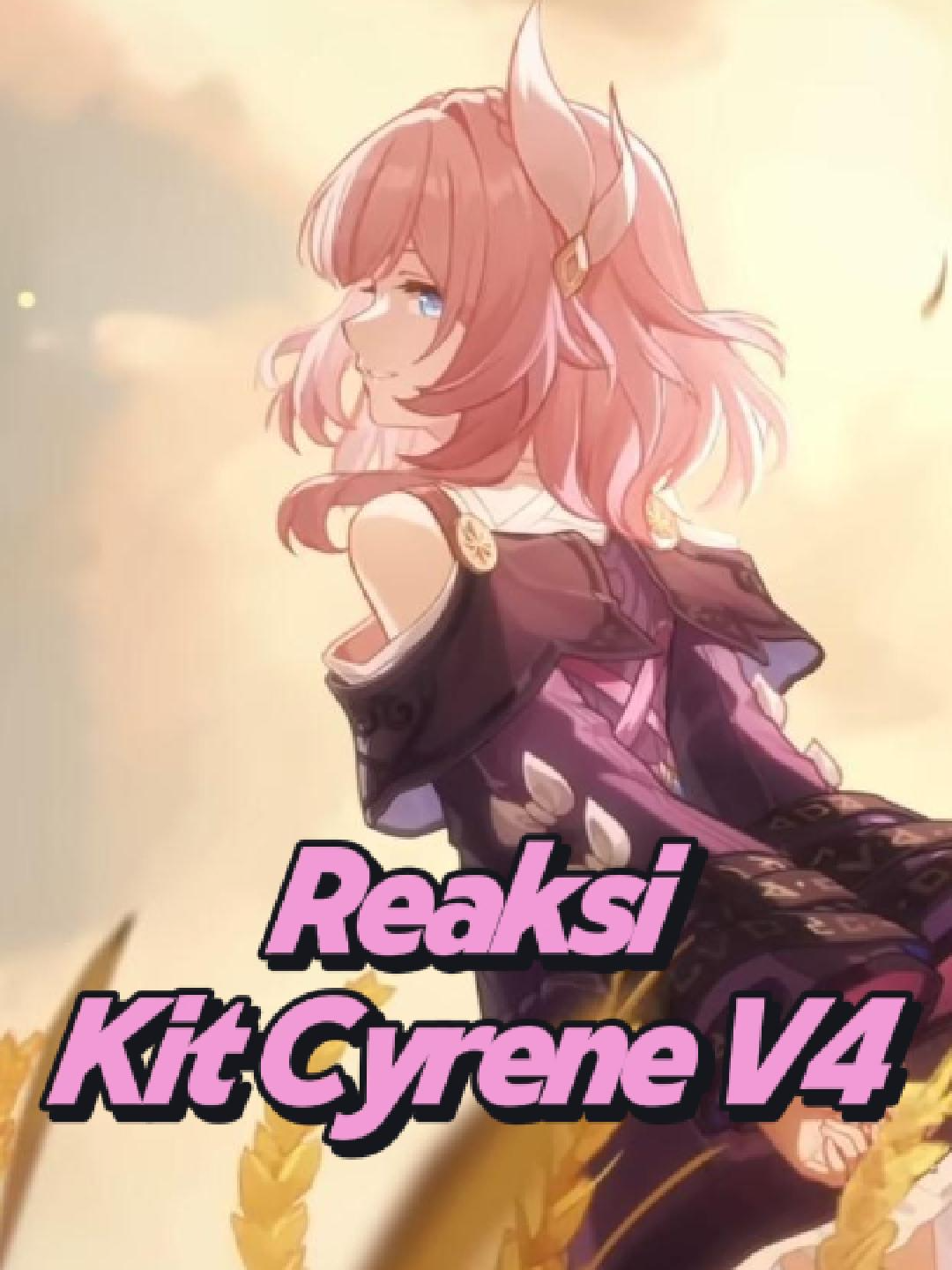 Kit Cyrene V4 (final) udah keluar #HonkaiStarRail #hsr #cyrene #meme