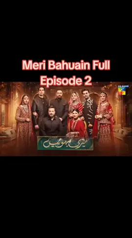 #creatorsearchinsights#HumTv#Meribahuain#foryoupage❤️❤️❤️❤️ Full Episode#1000kveiw🤘🏿🤘❤️🖤 