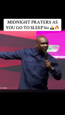 MIDNIGHT PRAYERS AS YOU GO TO SLEEP 🛌 🙇‍♂️🔥 #apostlejoshuaselman  #apostlejoshuaselmannimmak🥰🥰🙌 