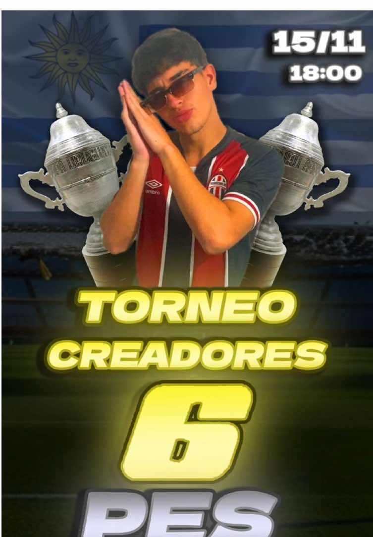 PRIMER TORNEO DE CREADORES DE CONTENIDO DE PES6 EN URUGUAY 🇺🇾 🗓️ 15/11 📺 KICK.COM/coconaro 🕡 18:00 HRS #pes6 #torneocreadores #uruguay #copa #creadoresdecontenido 