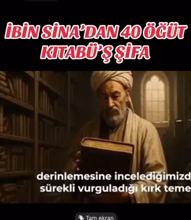 İBİN SİNA#keşfetbeniöneçıkar#Kırk#Öğüt#