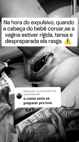 Respondendo a @helenribeiro89 #partonormal #mulher #gravidez #maedeprimeiraviagem #partosemtrauma 