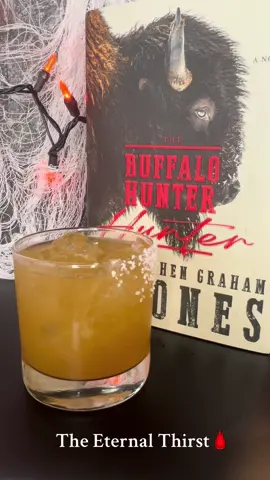 Halloween Book Club Series Day 2: The Eternal Thirst 🩸 based on The Buffalo Hunter Hunter by Stephen Graham Jones @Cal Creeden  #bookclub #halloweenbookrecs #cocktailrecipe #cocktails #halloween 