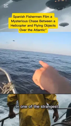 In one of the strangest clips ever to appear on the internet in the early 2000s… a group of Spanish fishermen set out for an ordinary trip in the Atlantic Ocean — but what they recorded that day was anything but ordinary. 📹 While filming, strange flying objects appeared on the horizon, shaped like flying saucers, moving at unbelievable speed — as a Coast Guard helicopter chased them frantically over the water. Seconds later, the mysterious objects emitted a strange sound… before vanishing into thin air as if they were never there. Since the video went viral, no official source has ever given an explanation or comment about what really happened. 🌊 So… what did those fishermen actually see? Were they witnessing alien spacecraft — or a secret experiment hidden in the middle of the ocean? The truth… remains deep beneath the waves.