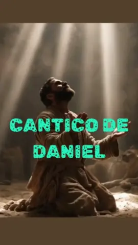 CÁNTICO DE DANIEL #musicacristianatiktok #alabanzas_cristianas #cristianosentiktok #bibliasagrada 