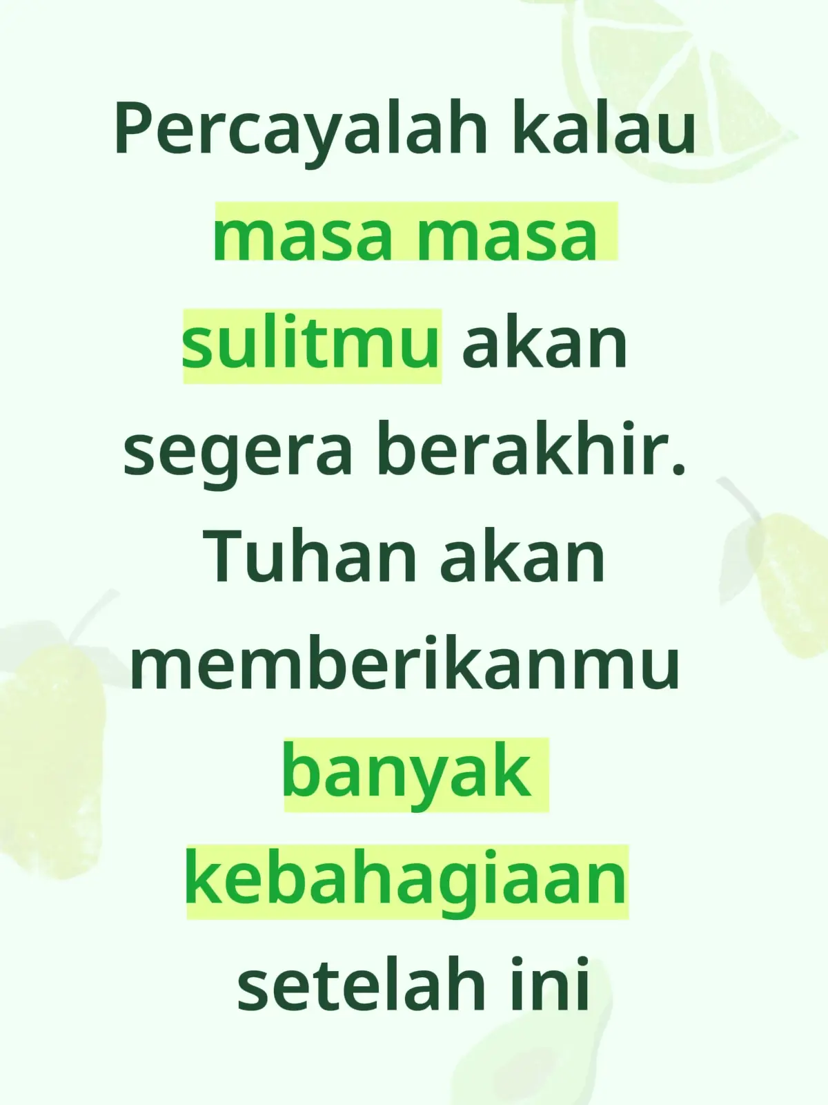 Percayalah kebahagiaan akan menghampirimu. Tuhan Yesus baik🙏