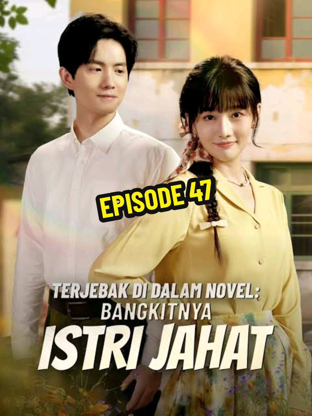 Bangkitnya Istri Jahat Episode 47 #dramachina #dramashort 