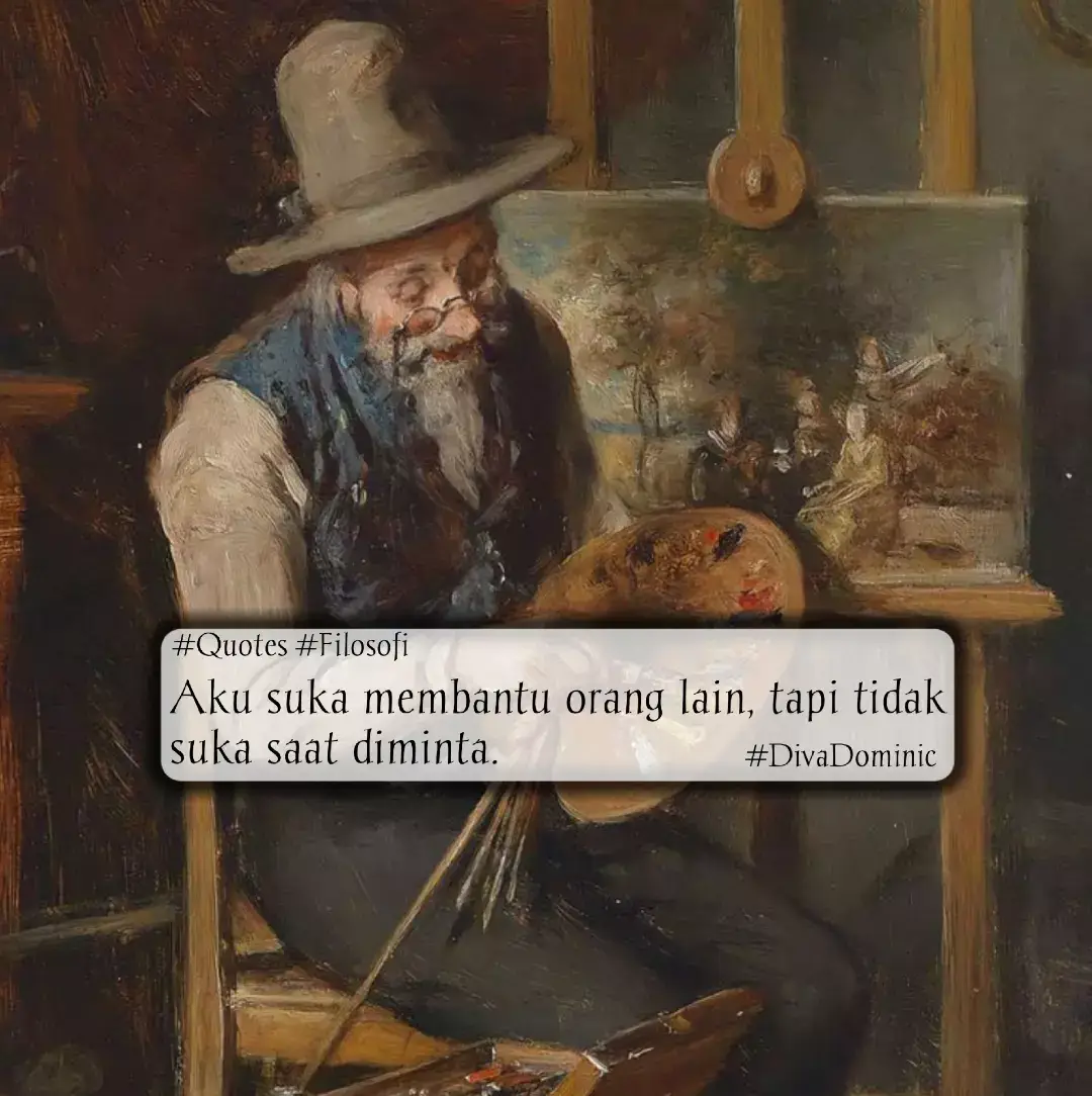 Aku tak selalu hadir saat dipanggil, bukan karena tak peduli, tapi kadang aku juga butuh waktu untuk menata hatiku yang lelah. Jika aku menolong tanpa diminta, itu karena ketulusan, bukan kewajiban. #DivaDominic #Filosofi 