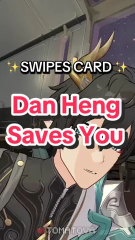 just like that he ended period cramps 🙏 #HonkaiStarRail #hoyoverse #danheng #amphoreus #tomatova 