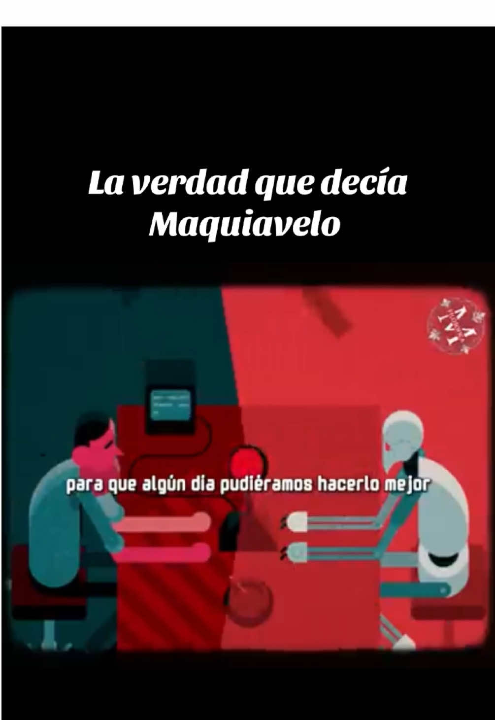 La verdad de maquiavelo 